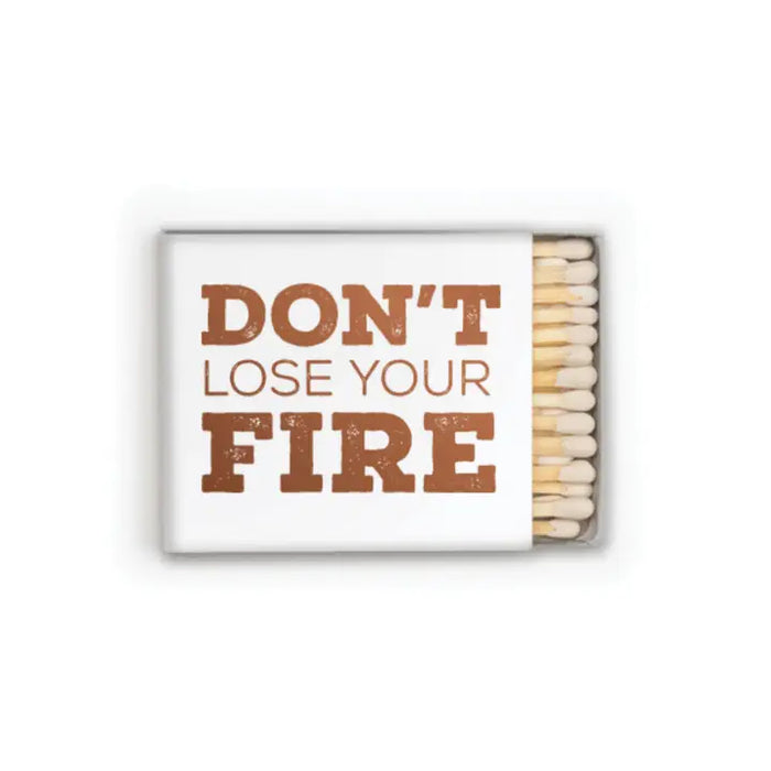white box with matches and copper foil text don't lose your fire